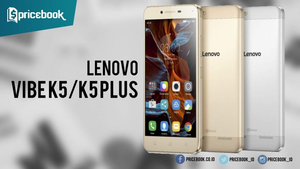 Lenovo Vibe K5 dan Vibe K5 Plus