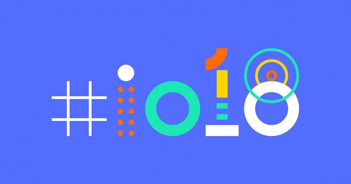 google i/o 2018