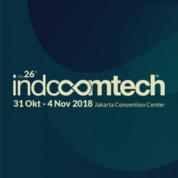 Sambut Indocomtech 2018, Pameran Teknologi Tertua Se-Indonesia