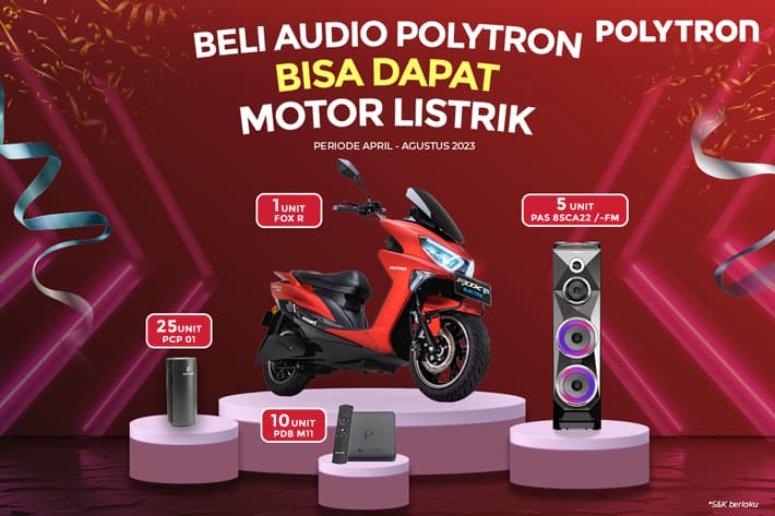 Beli Speaker Polytron Bisa Dapat Motor Listrik-0